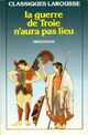  Achetez le livre d'occasion La guerre de Troie n'aura pas lieu de Jean Giraudoux sur Livrenpoche.com 