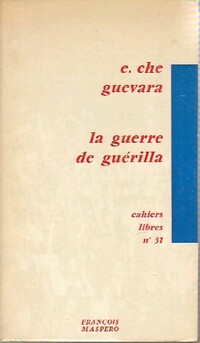  Achetez le livre d'occasion La guerre de guérilla de Che Ernesto Guevara sur Livrenpoche.com 