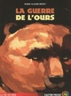 Achetez le livre d'occasion La guerre de l'ours de Marie-Claude Bérot sur Livrenpoche.com 