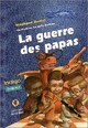 Achetez le livre d'occasion La guerre des papas de Stéphane Daniel sur Livrenpoche.com 