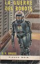  Achetez le livre d'occasion La guerre des robots de B.R. Bruss sur Livrenpoche.com 
