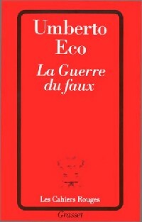  Achetez le livre d'occasion La guerre du faux de Umberto Eco sur Livrenpoche.com 