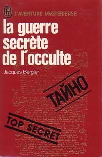  Achetez le livre d'occasion La guerre secrète de l'occulte de Jacques Bergier sur Livrenpoche.com 