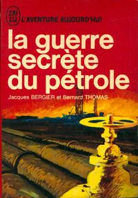  Achetez le livre d'occasion La guerre secrète du pétrole de Bernard Thomas sur Livrenpoche.com 