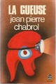  Achetez le livre d'occasion La gueuse de Jean-Pierre Chabrol sur Livrenpoche.com 