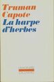  Achetez le livre d'occasion La harpe d'herbes de Truman Capote sur Livrenpoche.com 