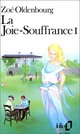  Achetez le livre d'occasion La joie-souffrance Tome I de Zoé Oldenbourg sur Livrenpoche.com 
