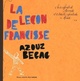 Achetez le livre d'occasion La leçon de francisse de Azouz Begag sur Livrenpoche.com 