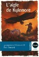  Achetez le livre d'occasion La légende de l'émeraude Tome II : L'aigle de Kylemore de Eric Simard sur Livrenpoche.com 