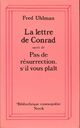  Achetez le livre d'occasion La lettre de Conrad de Fred Uhlman sur Livrenpoche.com 