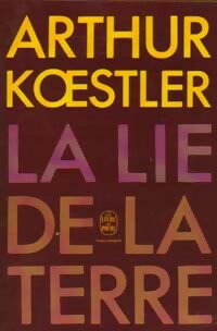  Achetez le livre d'occasion La lie de la terre de Arthur Koestler sur Livrenpoche.com 