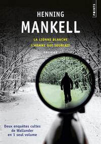  Achetez le livre d'occasion La lionne blanche / L'homme qui souriait de Henning Mankell sur Livrenpoche.com 