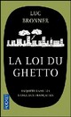  Achetez le livre d'occasion La loi du ghetto de Luc Bronner sur Livrenpoche.com 