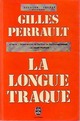  Achetez le livre d'occasion La longue traque de Gilles Perrault sur Livrenpoche.com 
