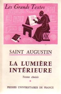  Achetez le livre d'occasion La lumière intérieure de Saint Augustin sur Livrenpoche.com 
