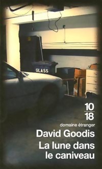  Achetez le livre d'occasion La lune dans le caniveau de David Goodis sur Livrenpoche.com 