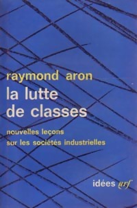  Achetez le livre d'occasion La lutte de classes de Raymond Aron sur Livrenpoche.com 