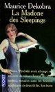  Achetez le livre d'occasion La madone des sleepings de Maurice Dekobra sur Livrenpoche.com 