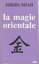  Achetez le livre d'occasion La magie orientale de Idrish Shah sur Livrenpoche.com 