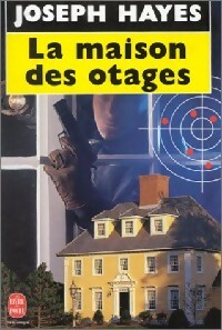 Achetez le livre d'occasion La maison des otages de Joseph Hayes sur Livrenpoche.com 