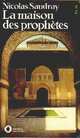  Achetez le livre d'occasion La maison des prophètes de Nicolas Saudray sur Livrenpoche.com 