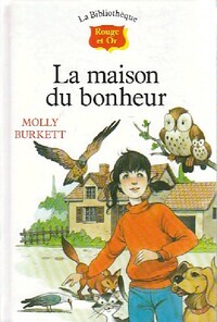  Achetez le livre d'occasion La maison du bonheur de Molly Burkett sur Livrenpoche.com 