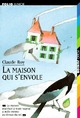  Achetez le livre d'occasion La maison qui s'envole de Claude Roy sur Livrenpoche.com 