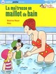  Achetez le livre d'occasion La maîtresse en maillot de bain de Béatrice Rouer sur Livrenpoche.com 