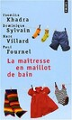  Achetez le livre d'occasion La maîtresse en maillot de bain de Marc Villard sur Livrenpoche.com 