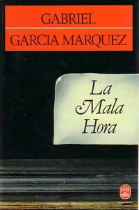  Achetez le livre d'occasion La mala hora de Gabriel Garcìa Màrquez sur Livrenpoche.com 