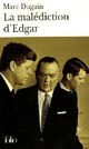  Achetez le livre d'occasion La malédiction d'Edgar de Marc Dugain sur Livrenpoche.com 