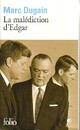  Achetez le livre d'occasion La malédiction d'Edgar de Marc Dugain sur Livrenpoche.com 