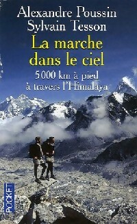  Achetez le livre d'occasion La marche dans le ciel de Alexandre Poussin sur Livrenpoche.com 