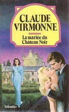  Achetez le livre d'occasion La mariée du Château Noir sur Livrenpoche.com 