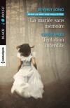  Achetez le livre d'occasion La mariée sans mémoire / Tentation interdite sur Livrenpoche.com 