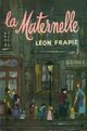  Achetez le livre d'occasion La maternelle de Léon Frapié sur Livrenpoche.com 
