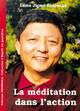  Achetez le livre d'occasion La méditation dans l'action de Lama Jigme Rinpoche sur Livrenpoche.com 