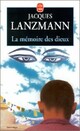  Achetez le livre d'occasion La mémoire des dieux de Jacques Lanzmann sur Livrenpoche.com 