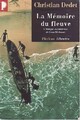  Achetez le livre d'occasion La mémoire du fleuve de Dedet Christian sur Livrenpoche.com 