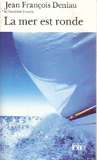  Achetez le livre d'occasion La mer est ronde de Jean-François Deniau sur Livrenpoche.com 