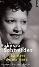  Achetez le livre d'occasion La mère de ma mère de Vanessa Schneider sur Livrenpoche.com 
