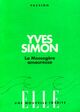 Achetez le livre d'occasion La messagère amoureuse de Yves Simon sur Livrenpoche.com 