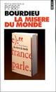  Achetez le livre d'occasion La misère du monde de Pierre Bourdieu sur Livrenpoche.com 