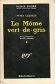  Achetez le livre d'occasion La môme vert-de-gris de Peter Cheyney sur Livrenpoche.com 