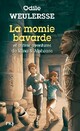  Achetez le livre d'occasion La momie bavarde et autres aventures de Mina et Alphonse de Odile Weulersse sur Livrenpoche.com 