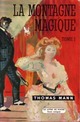  Achetez le livre d'occasion La montagne magique Tome I de Thomas Mann sur Livrenpoche.com 