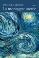  Achetez le livre d'occasion La montagne sacrée de Daniel Crozes sur Livrenpoche.com 