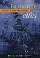  Achetez le livre d'occasion La morale des elfes de Gilbert Keith Chesterton sur Livrenpoche.com 