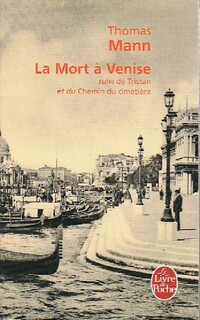  Achetez le livre d'occasion La mort à Venise / Tristan de Thomas Mann sur Livrenpoche.com 