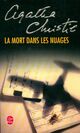  Achetez le livre d'occasion La mort dans les nuages de Agatha Christie sur Livrenpoche.com 
